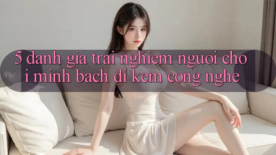 5. Đánh Giá Trải Nghiệm Người chơi: Minh bạch Đi Kèm Công Nghệ 5. Đánh Giá Trải Nghiệm Người chơi: Minh bạch Đi Kèm Công Nghệ