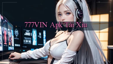 777vin apk tài xỉu