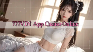 777vin app casino online