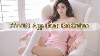 777vin app danh bai online