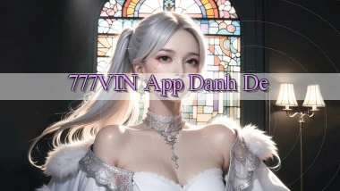 777vin app danh de