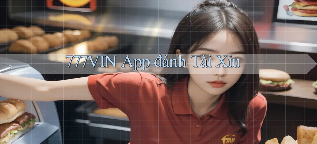777vin app đánh tài xỉu