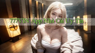777vin app nhà cái uy tín