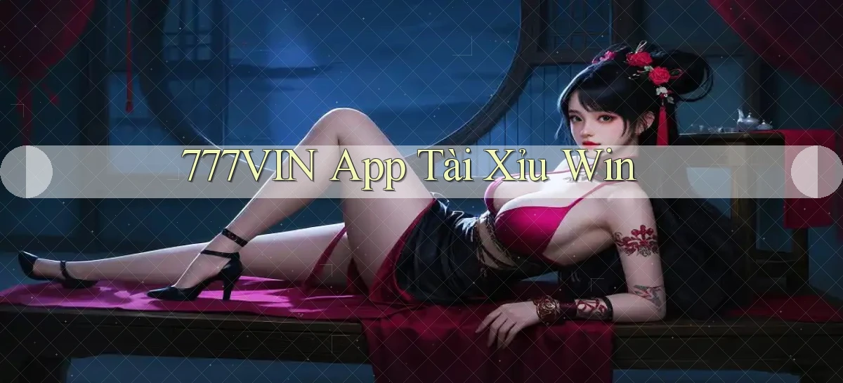 777vin app tài xỉu win