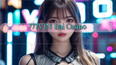 777vin bài casino