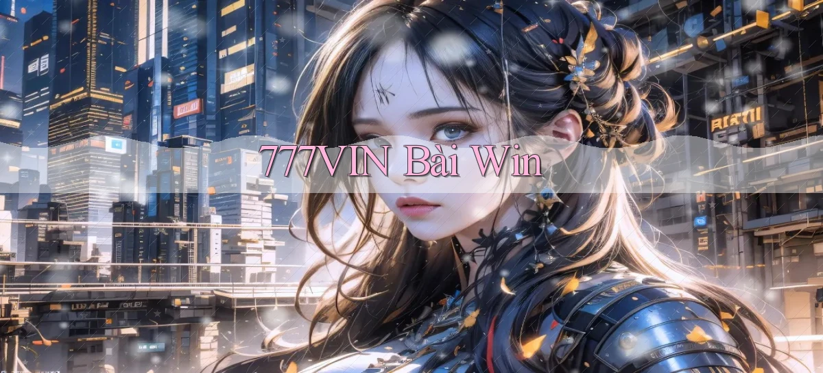 777vin bài win