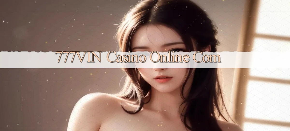 777vin casino online com