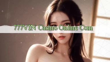 777vin casino online com