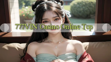 777vin casino online top