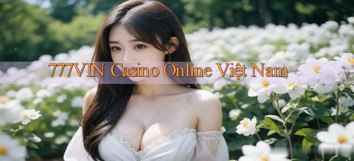 777vin casino online việt nam