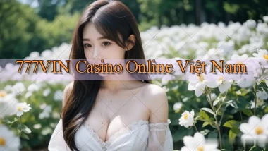 777vin casino online việt nam