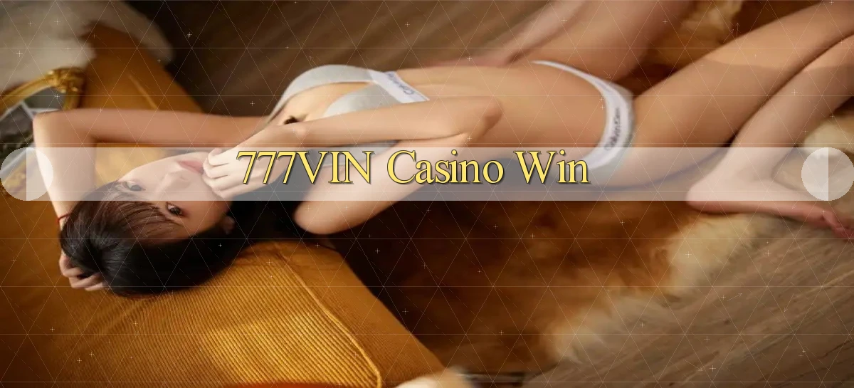 777vin casino win