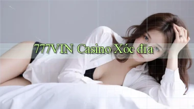 777vin casino xóc đĩa