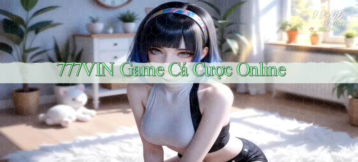777vin  game cá cược online