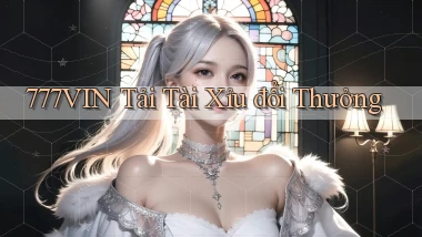 777vin  tải tài xỉu đổi thưởng