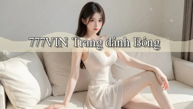 777vin  trang đánh bóng
