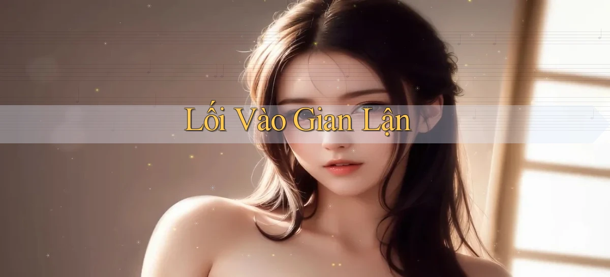Lối vào Gian lận