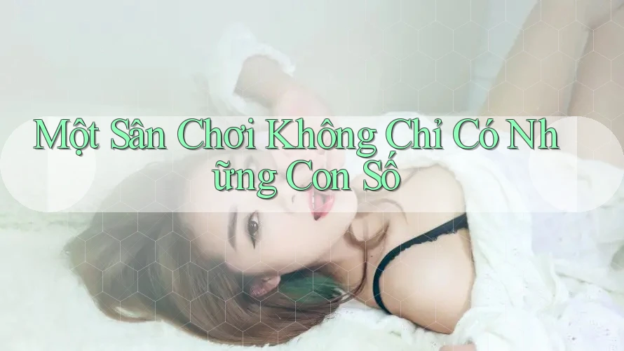Một Sân Chơi Không Chỉ Có Những Con Số Một Sân Chơi Không Chỉ Có Những Con Số