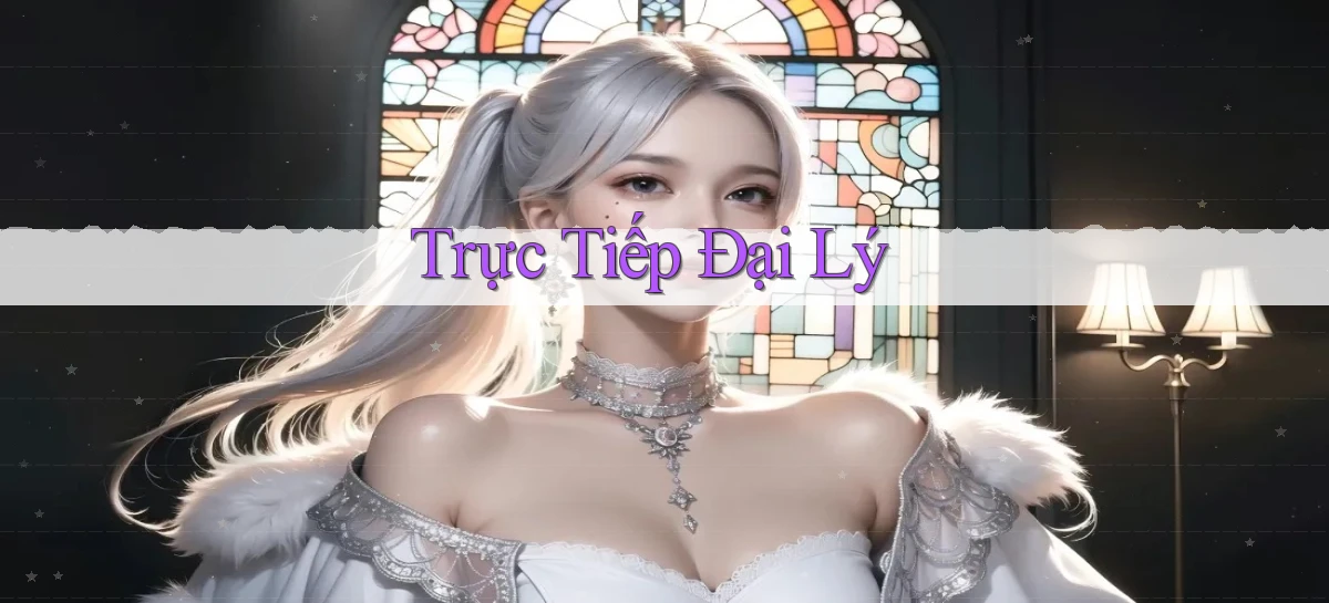Trực tiếp Đại lý